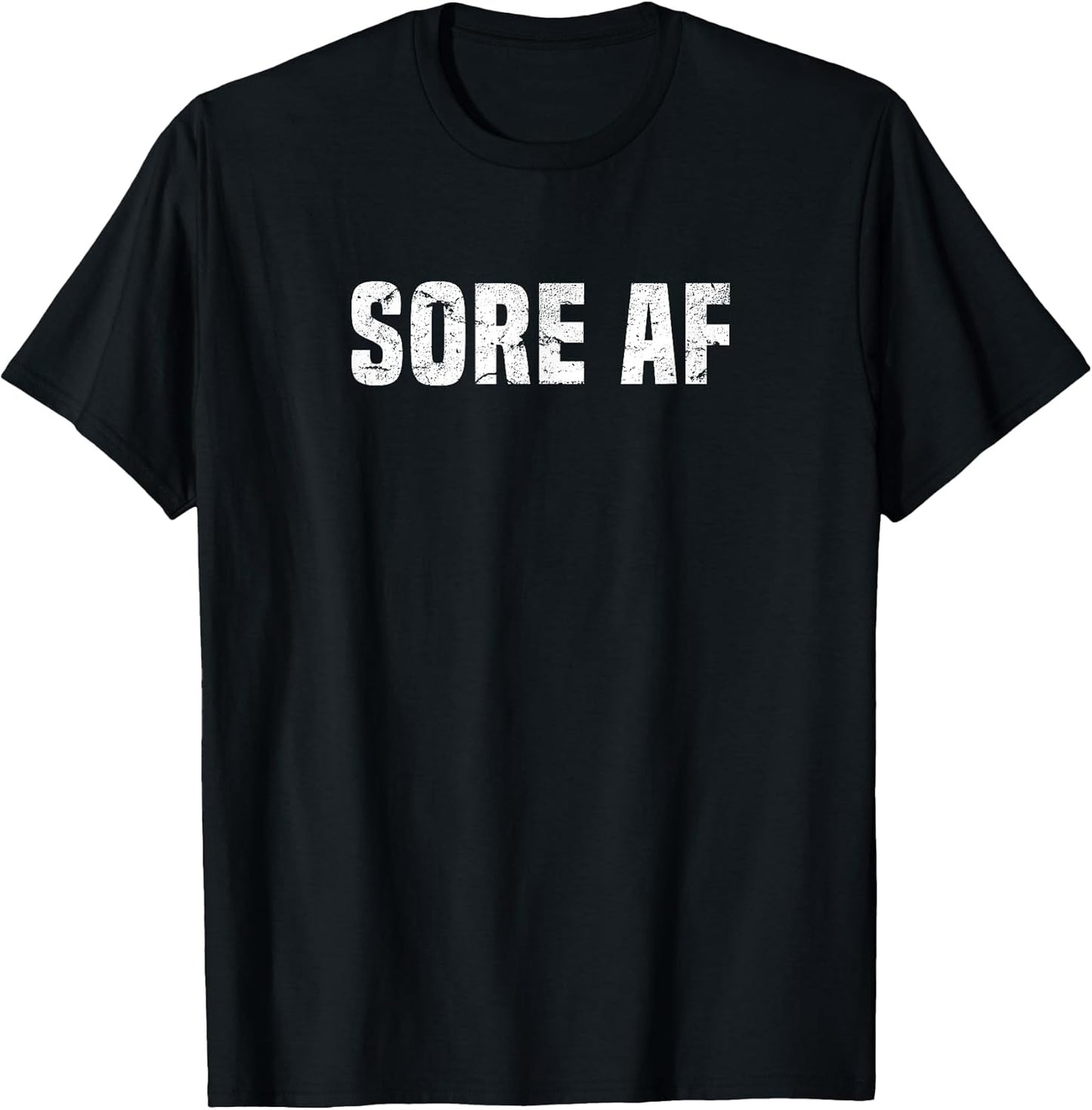 Fitness Sore AF Workout Bodybuilder Strength Co.