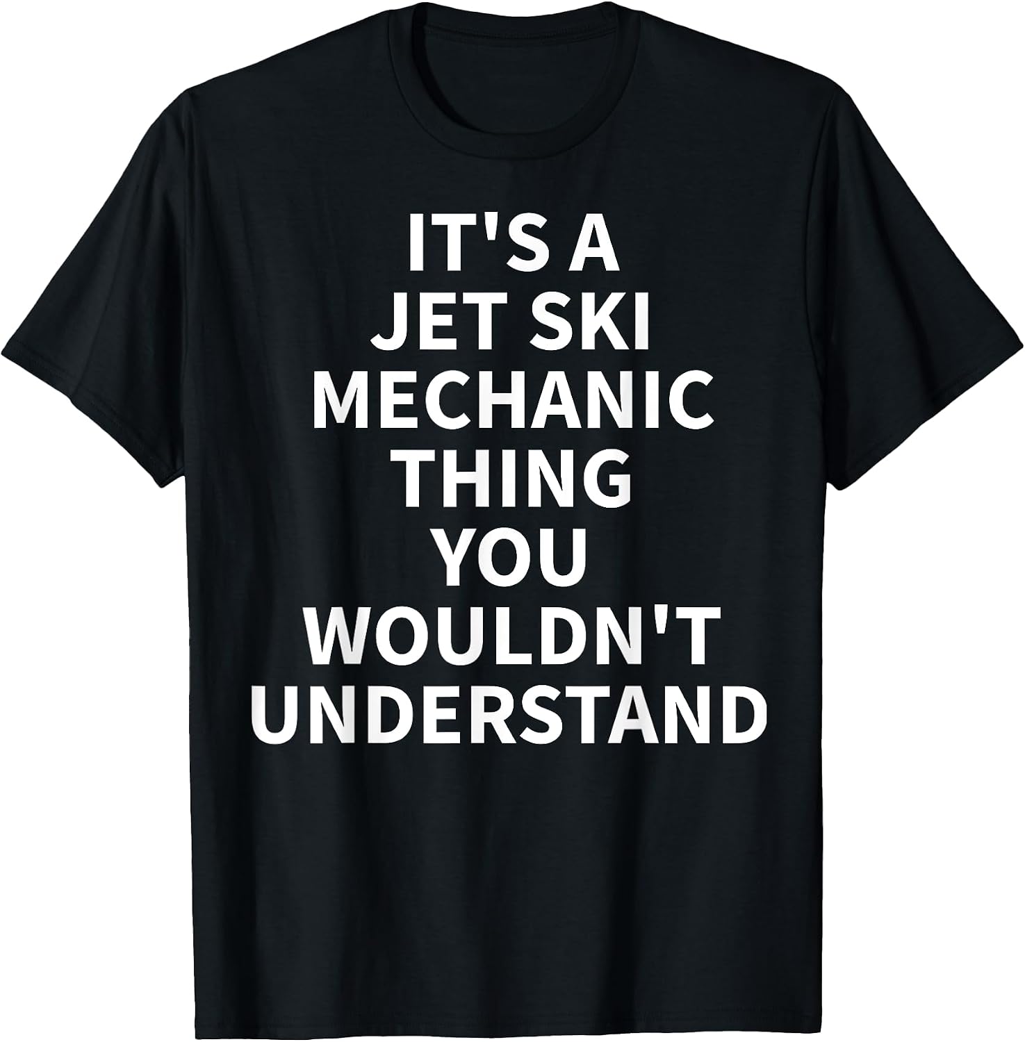 Cool Jet Ski Mechanic Humor Quote Merch
