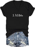 I Bite T-Shirt Funny Sarcastic Saying of Warning Graphic Shirt Novelty Casual Top for Men Women