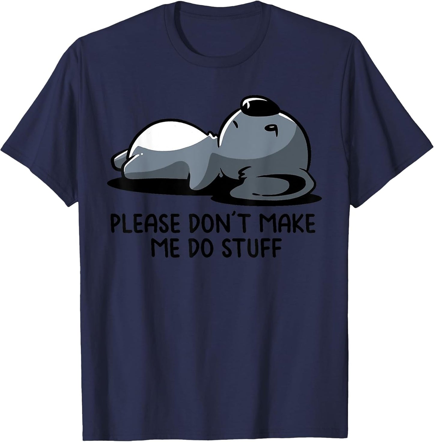 Please Don't Make Me Do Stuff Cute Lazy Koala