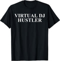 Cool Virtual DJ Humor Quote Merch