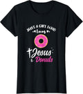 Just A Girl Who Loves Jesus And Donuts
