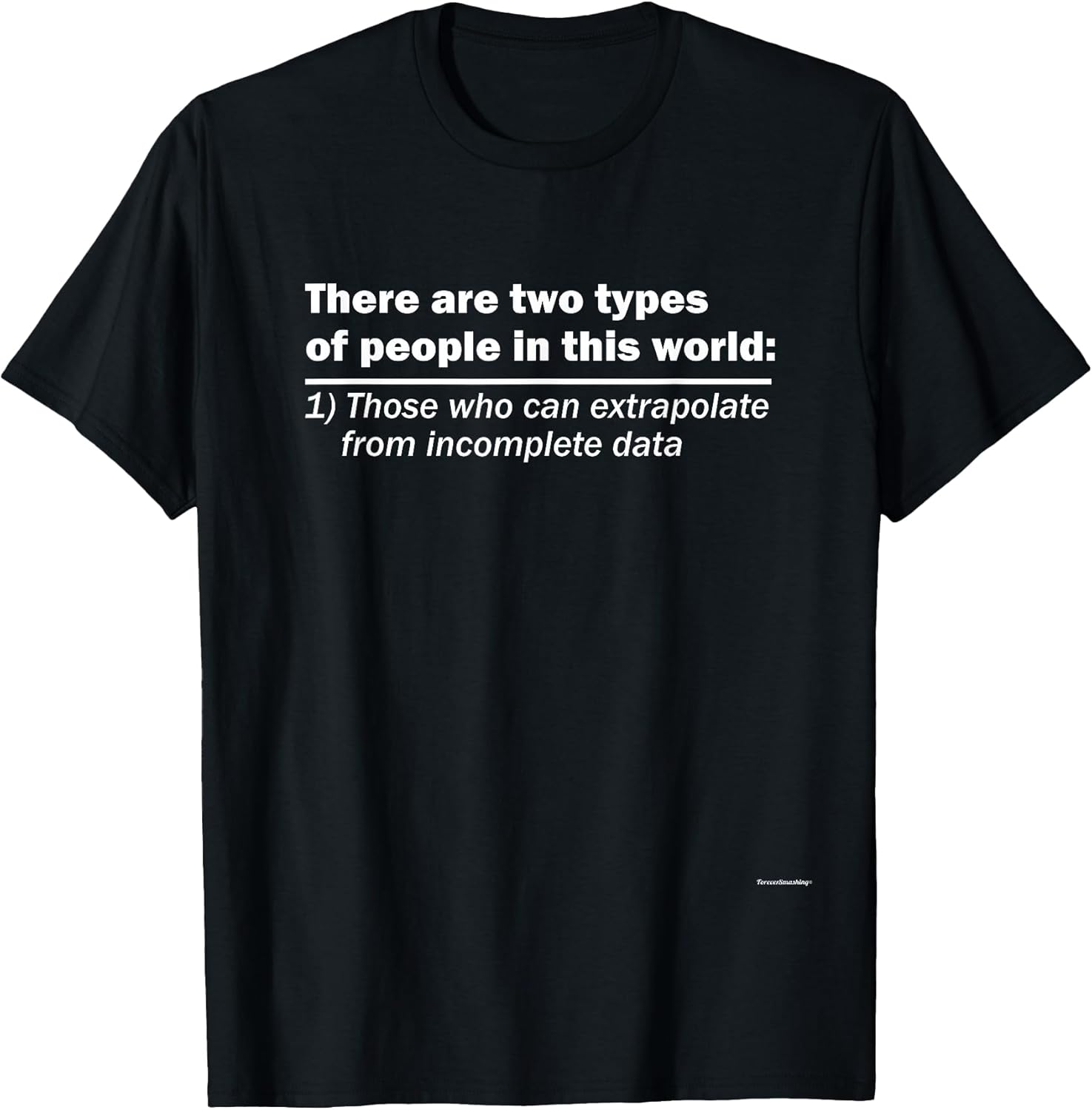 There Are Two Types Of People t shirt