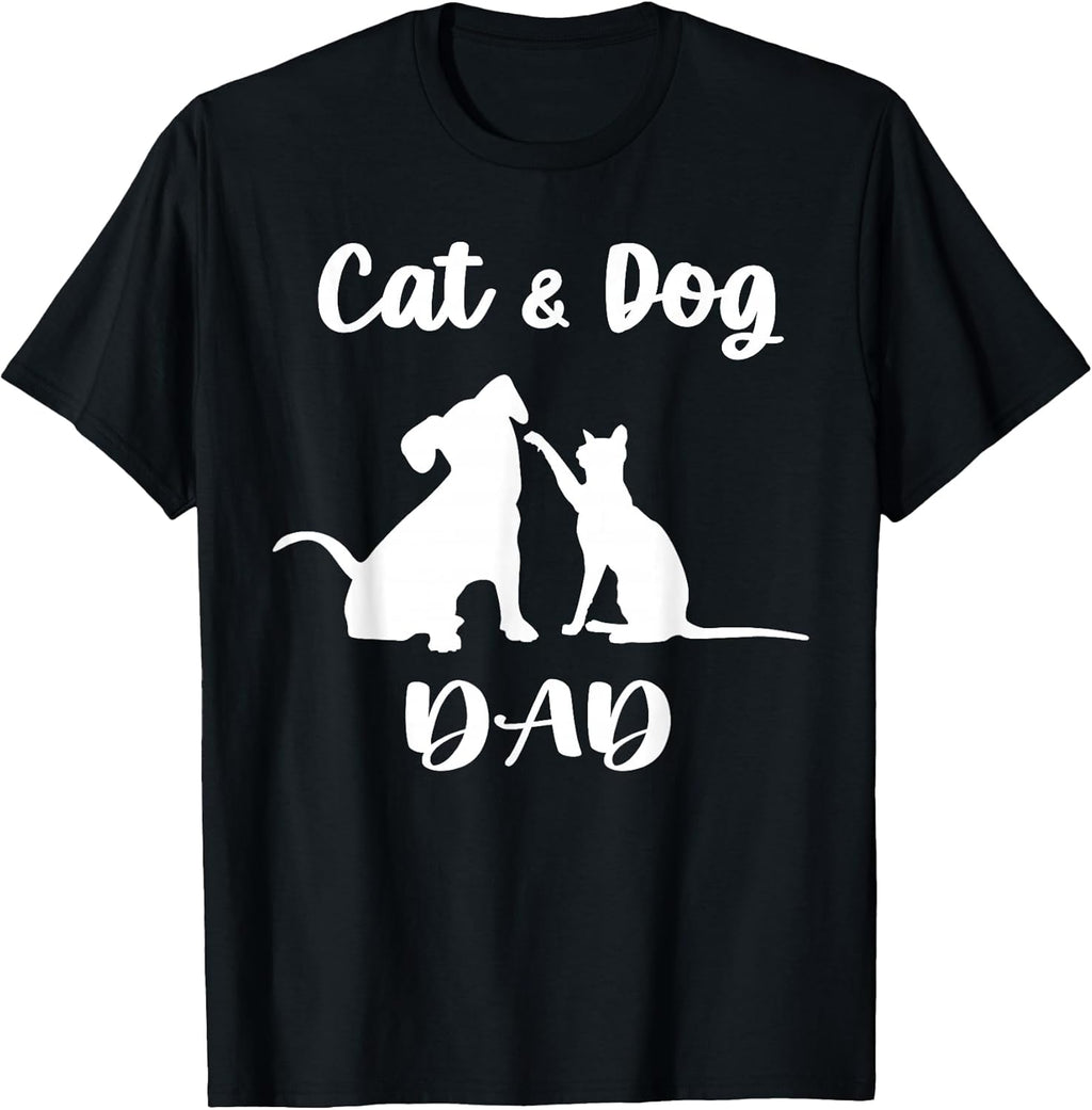 Cat and Dog Dad Shirt Pets Animals Lover Puppy for Men T-Shirt