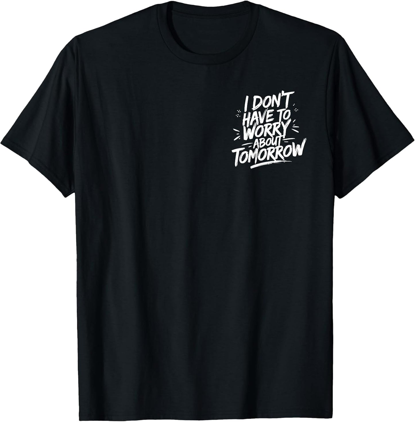 Don't Have To Worry About Tomorrow (2 Sides)