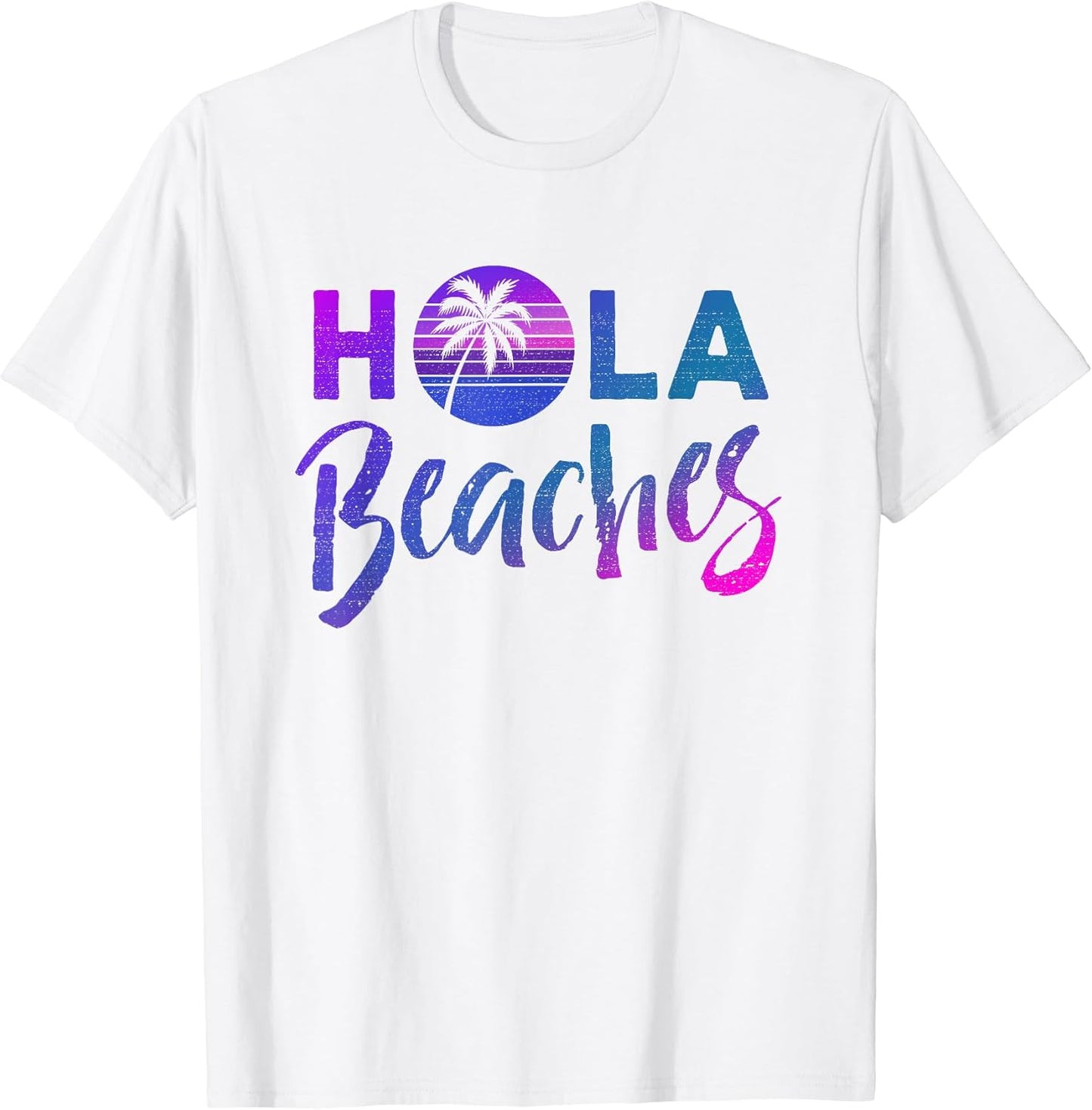 "Hola Beaches" Beach Vacation Shirts, Gift For Him