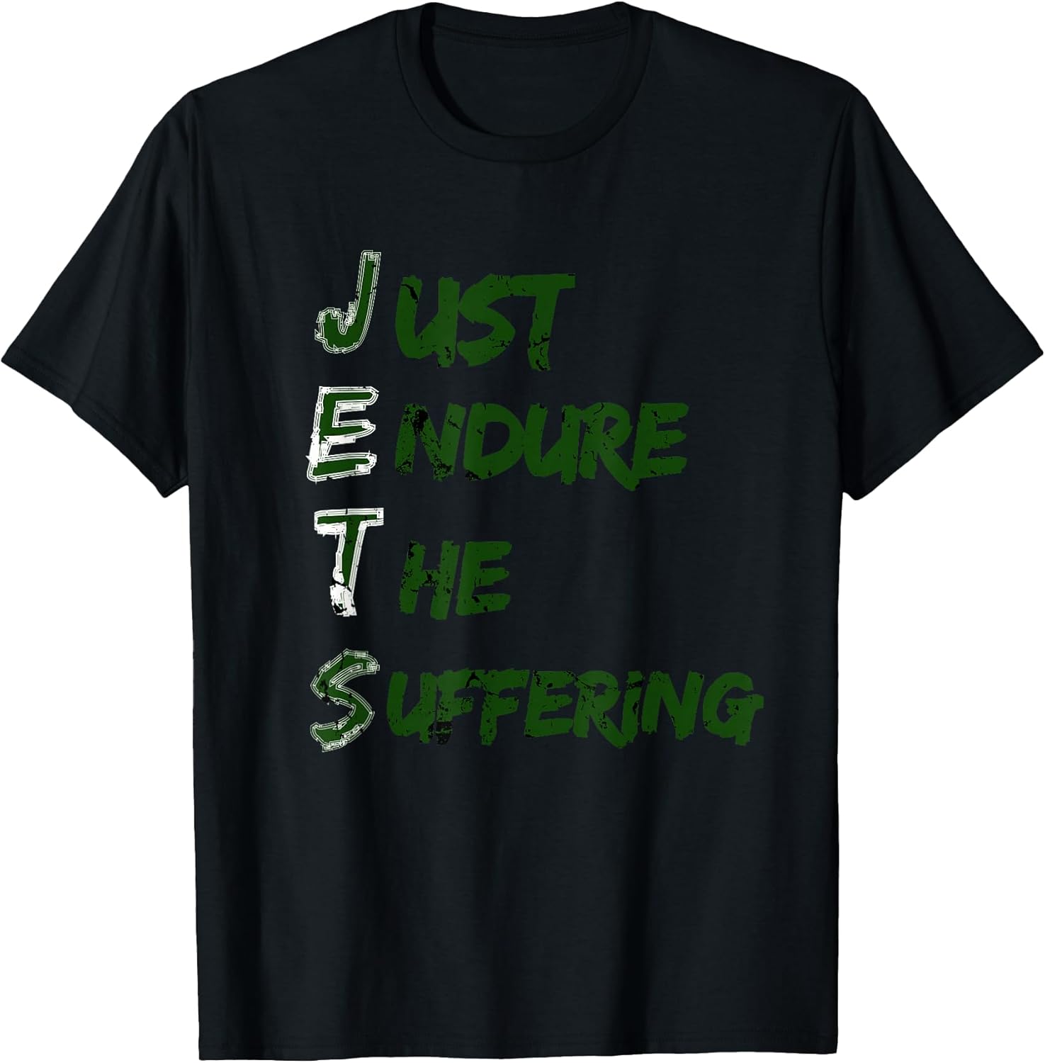 Funny Just Endure The Suffering New York Football motivation T-Shirt