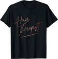 Hair Therapist Hairdressing Pun & Hair Artists