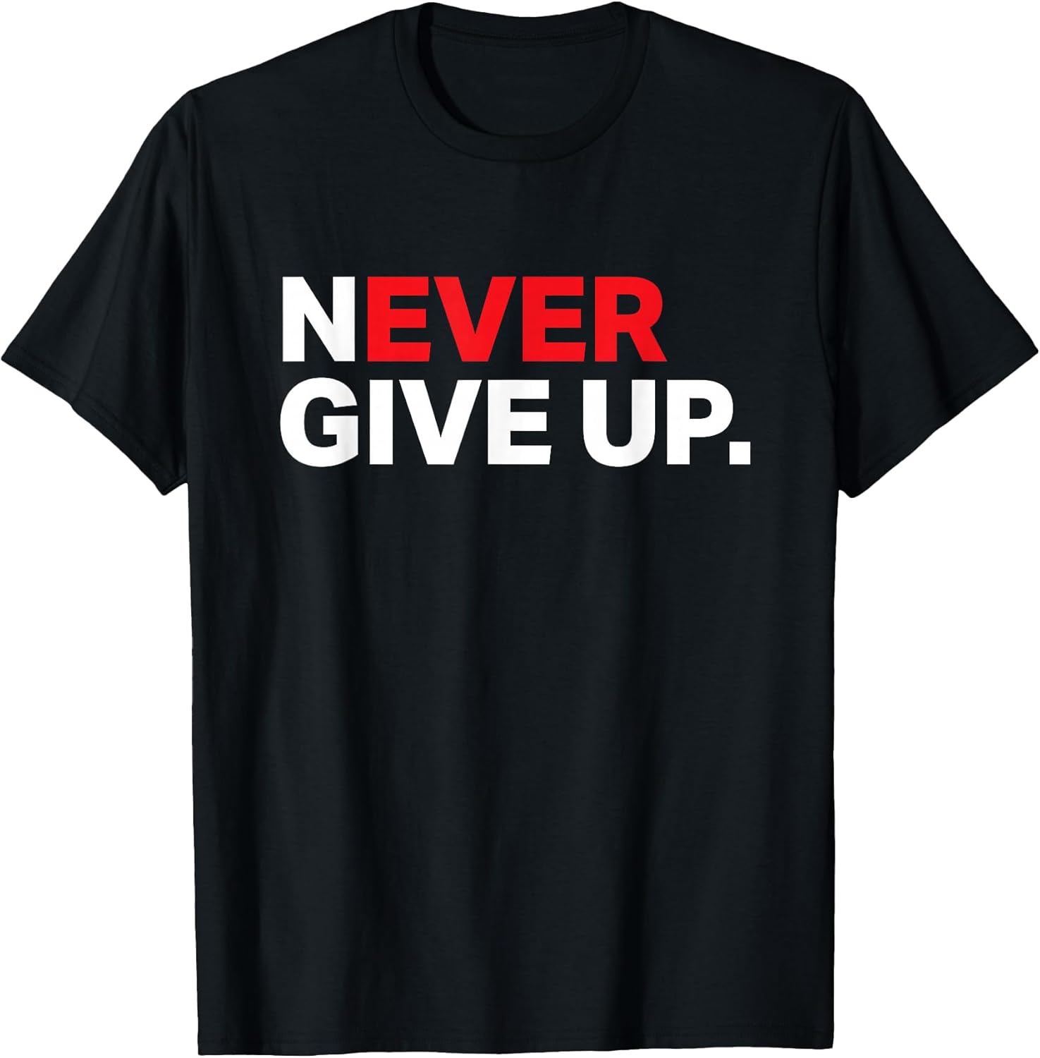 Mens Never ever give up motivational tee shirt 2XL Slate