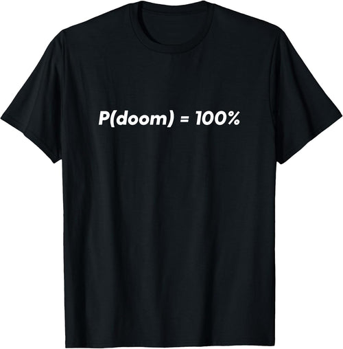 AGI P Doom Shirt