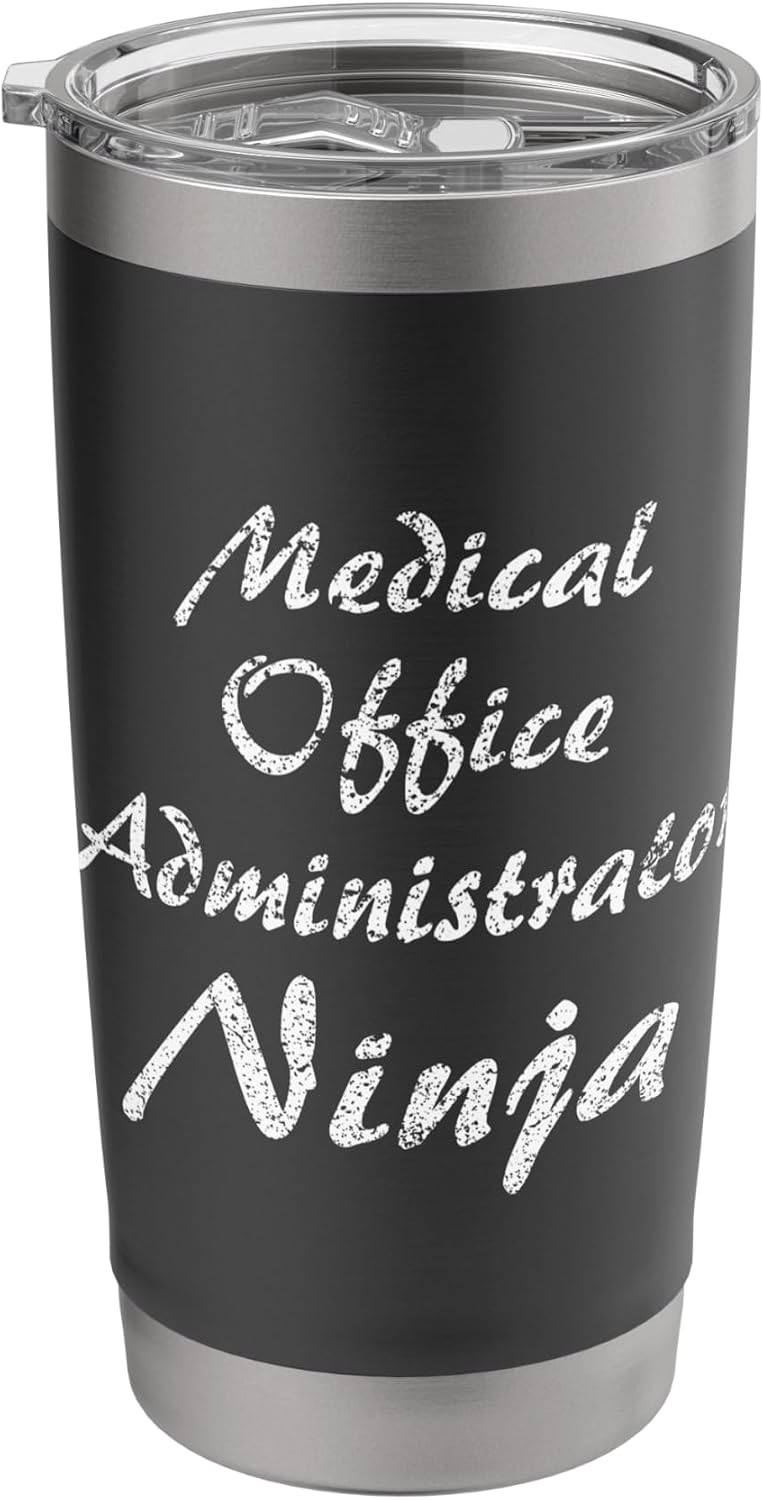 Medical Office Administrator Tshirt Occupation Work Stainless Steel Insulated Tumbler