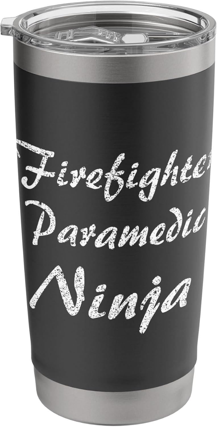 Firefighter Paramedic Tshirt Job Occupation Funny Work Title Stainless Steel Insulated Tumbler