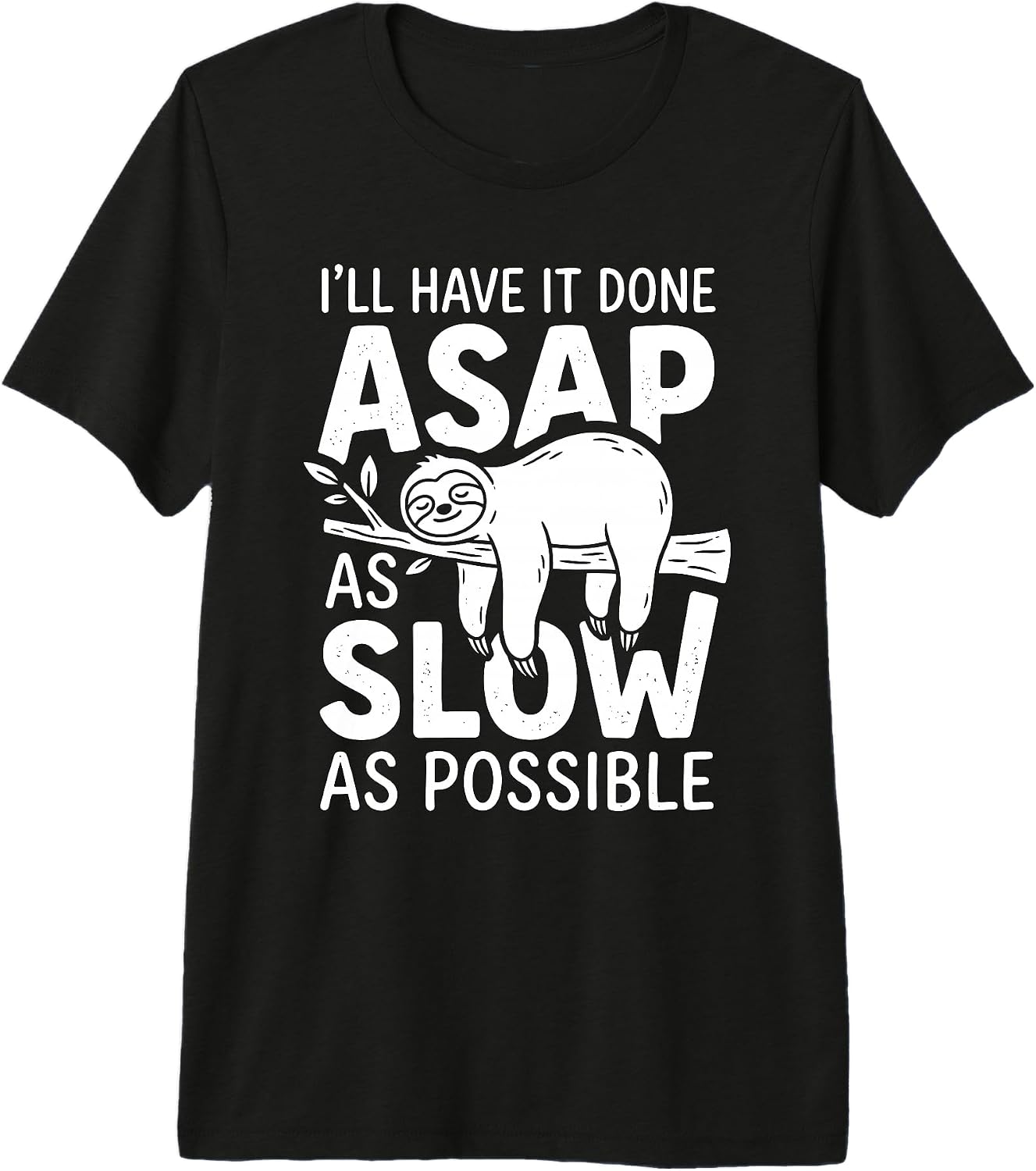 Funny Office Coworker I'll Do ASAP Procrastination