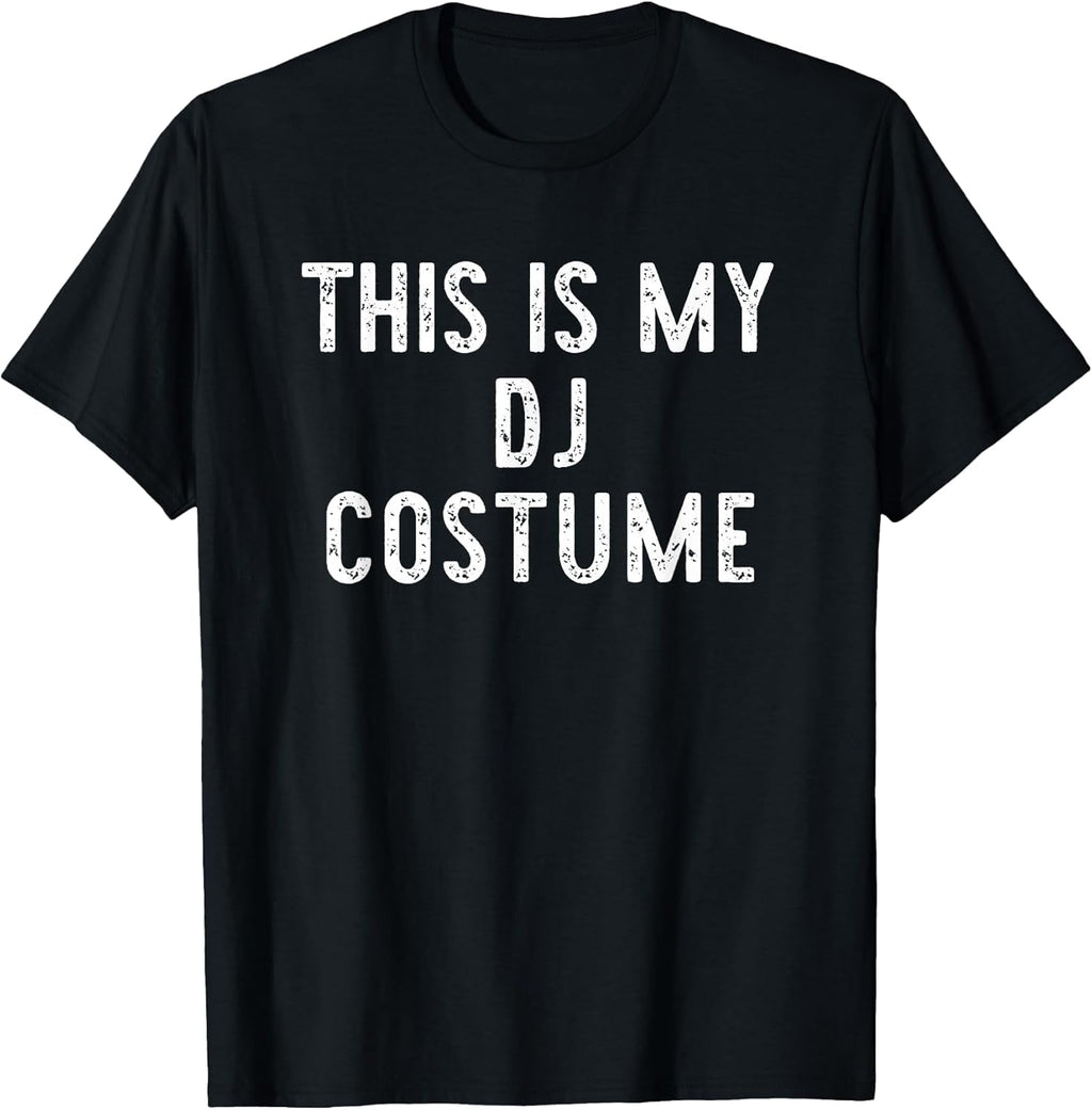 Halloween This Is My DJ Costume