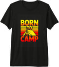 Outdoor Camping Camper Born To Camp