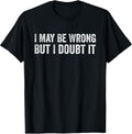 Sarcastic Humor and Witty Novelty Apparel Co