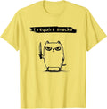 Funny Cat Meme I Require Snacks Design Men Women Kids T-Shirt