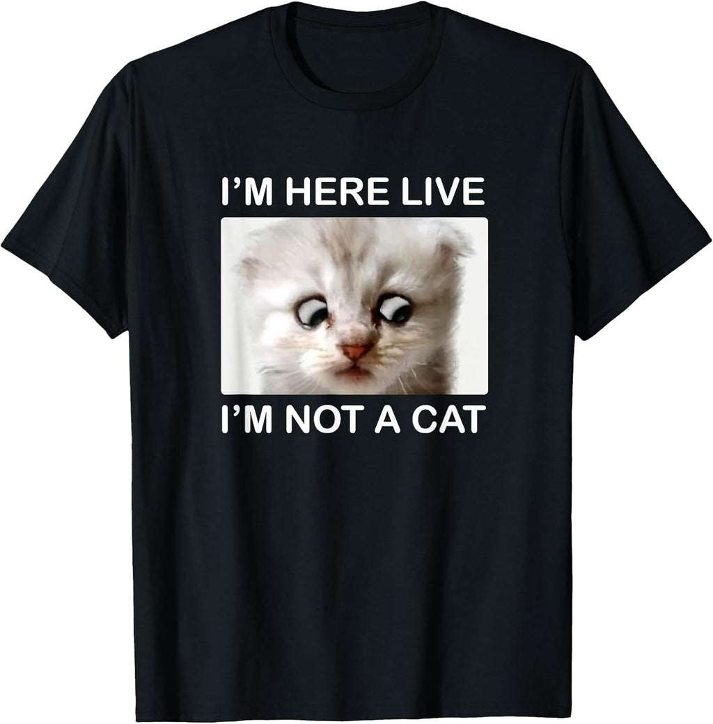 I'm Here Live I'm Not A Cat Lawyer Hilarious Meme