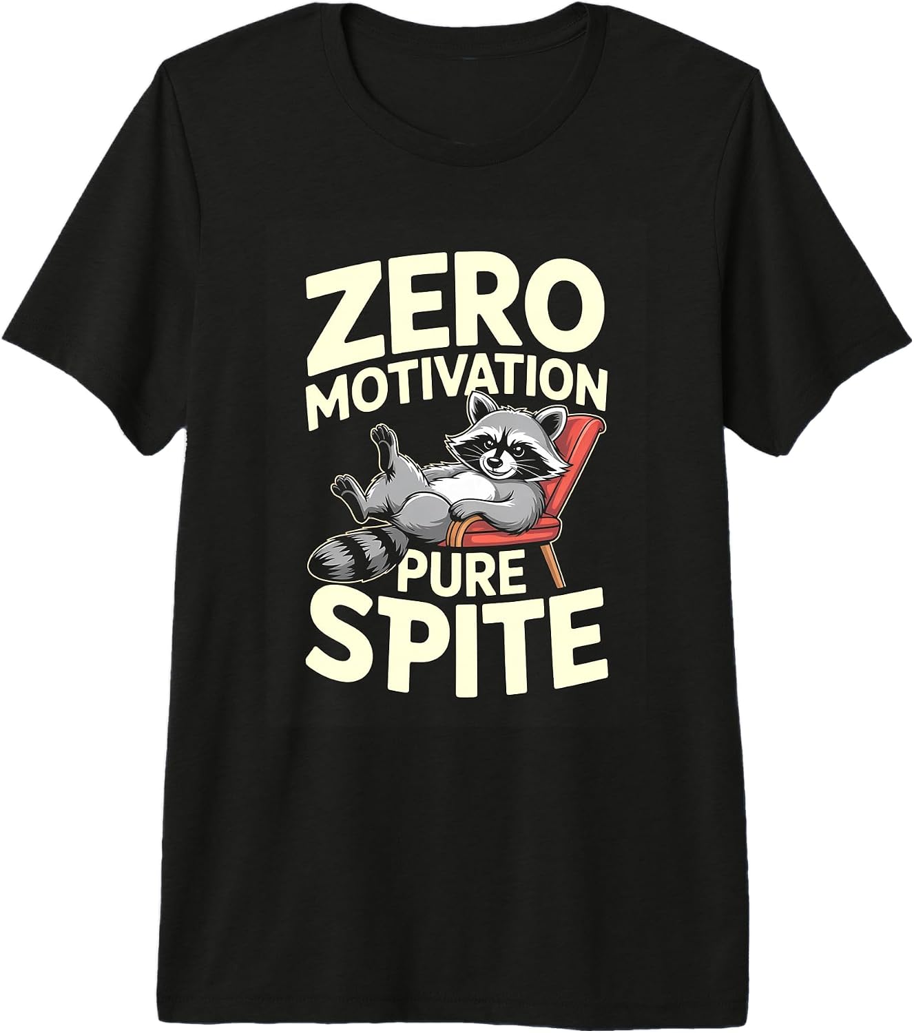 Lazy Raccoon Zero Motivation Pure Spite Humor
