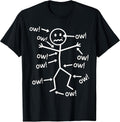 Funny Ow Ow Ow Ow Saying Body Pain Character Humor Sarcastic T-Shirt