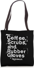 Coffee Scrubs and Rubber Gloves Shirt Doctor Nurse