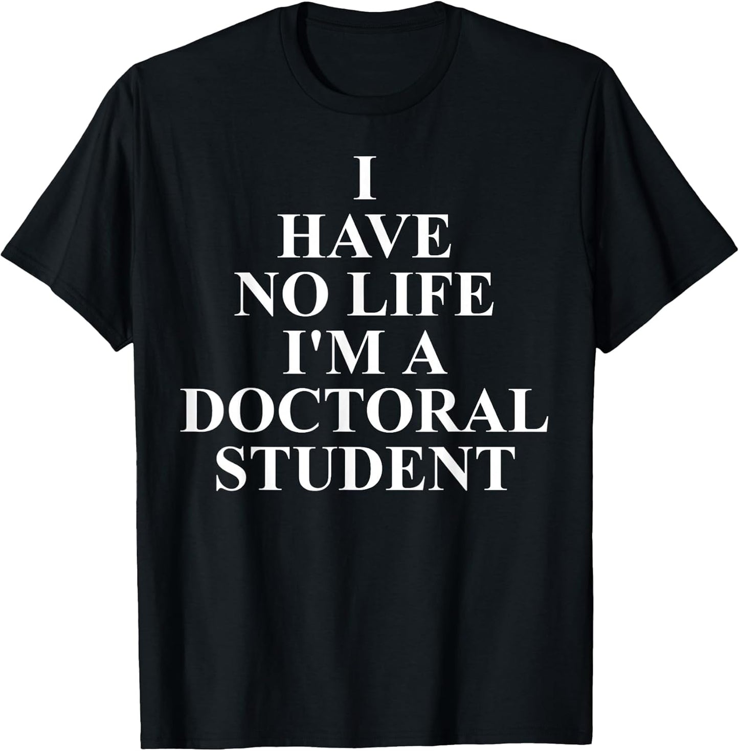 Cool Doctoral Student Humor Quote Merch