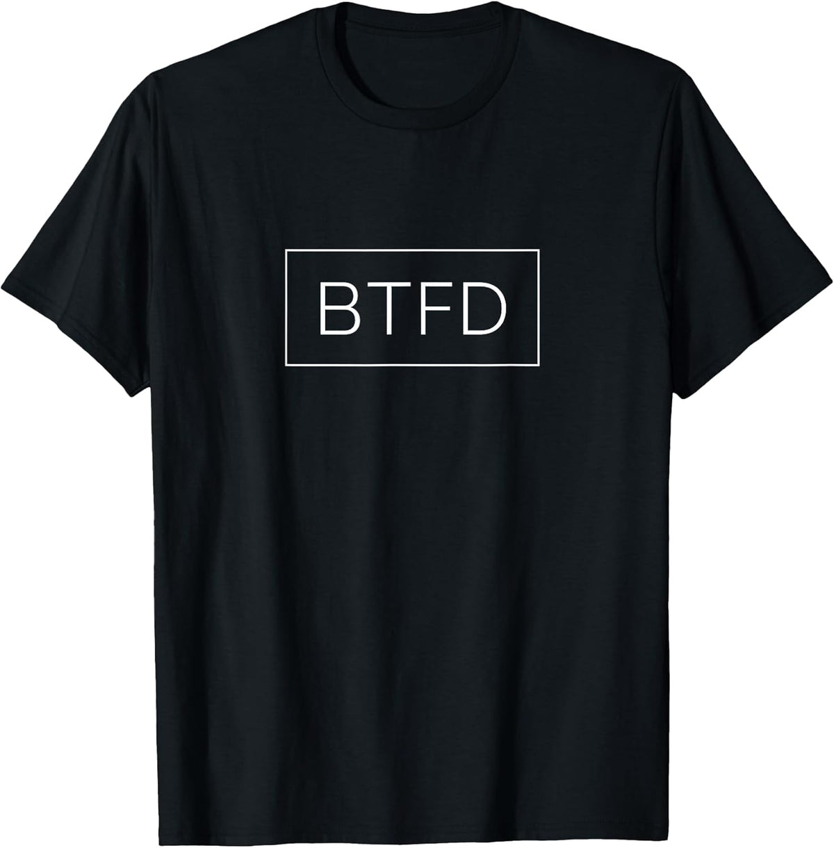 BTFD Shirt