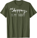 Shopping is my Therapy Funny Sarcastic Shopping