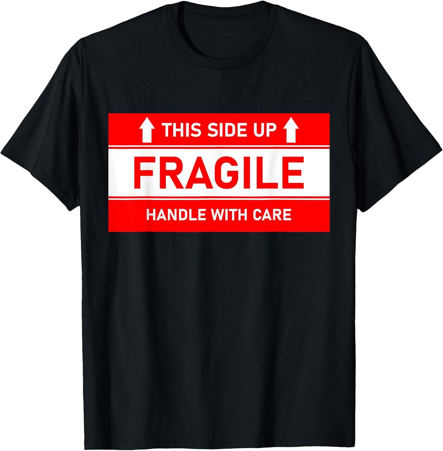 Funny This Side Up Fragile Tee