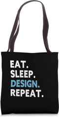 Eat Sleep Design Repeat.
