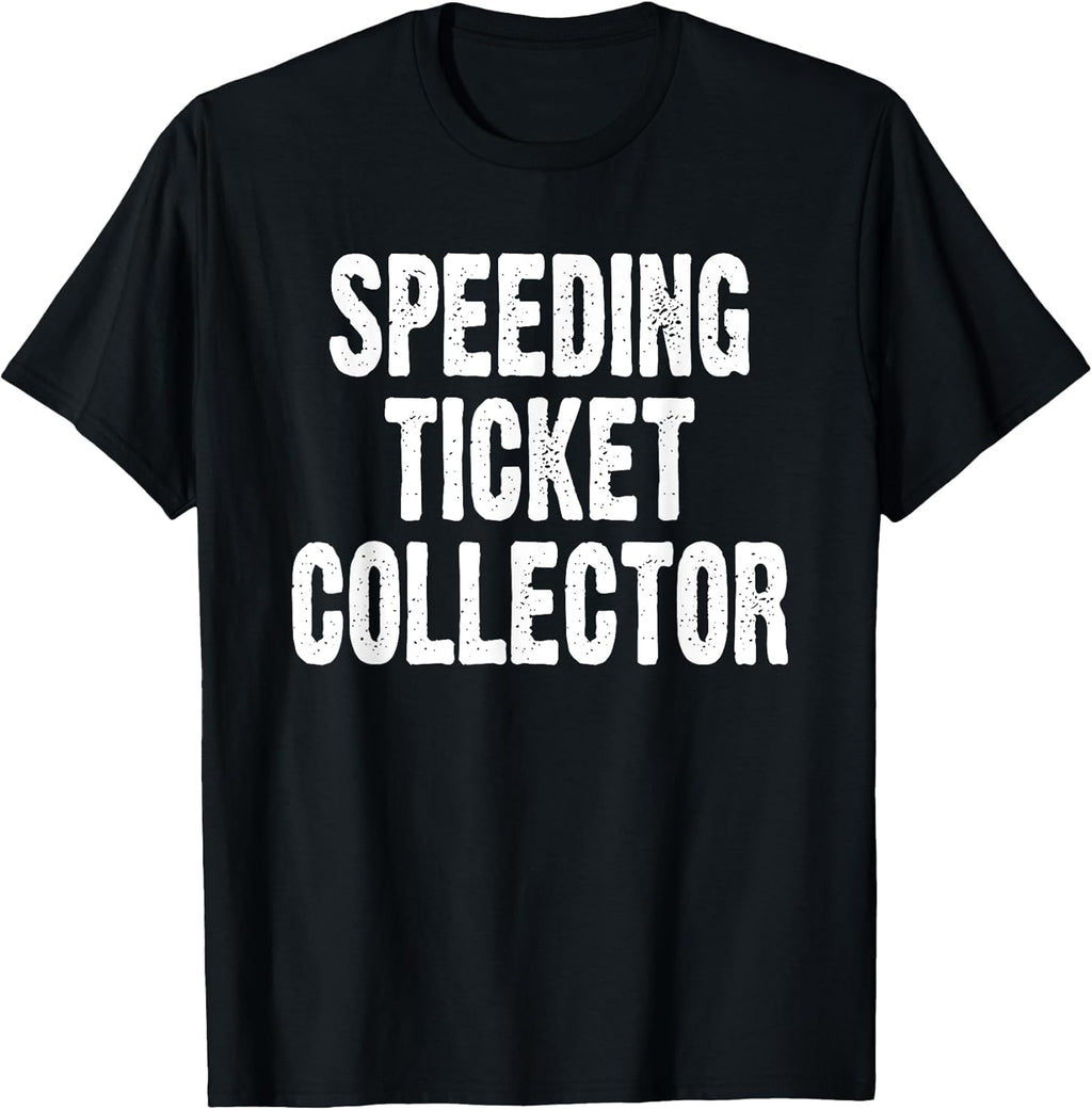 Speeding Ticket Tees