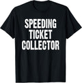 Speeding Ticket Tees