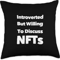 Introverted But Willing To Discuss NFTs Shirt