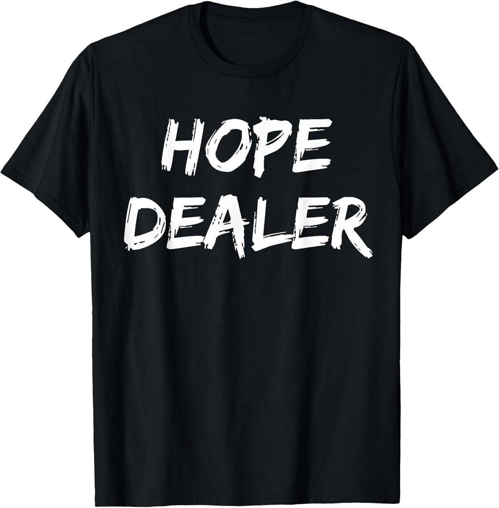 Inspirational Hope Quotes Sayings Shirts