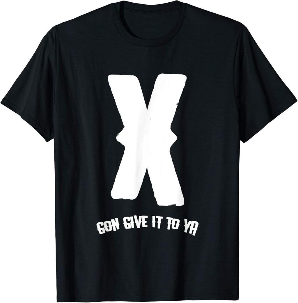 X Gon Give It To Ya | Remember T-Shirt