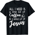 A Little Bit Of Coffee And A Whole Lot Of Jesus