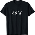86 86'd Funny Chef Funny Line Cook A Restaurant