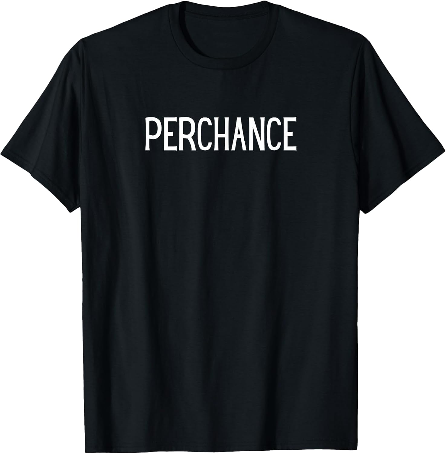 Perchance Funny