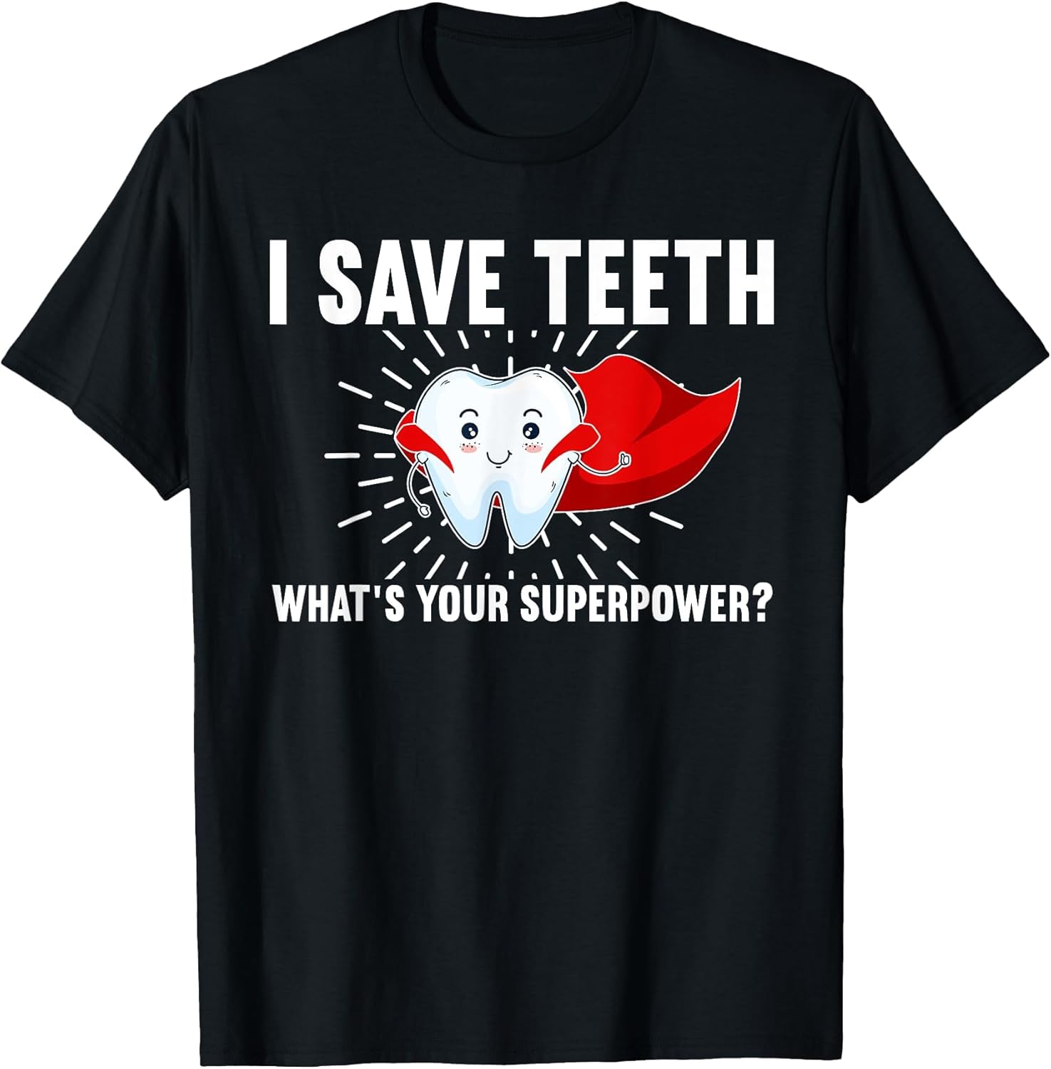 Dental Humor Gifts and Dentist Apparel
