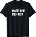 I Hate The Dentist, Gag Gifts
