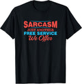 Witty Sarcasm Apparel ~edw