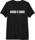 Grind and Shine Statement of Motivation & Fitness