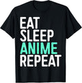 Eat Sleep Anime Repeat Shirts