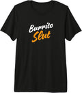 Talk Burrito to Me Merch