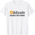 Buy Bitcoin Anti-Bank Shirt Co