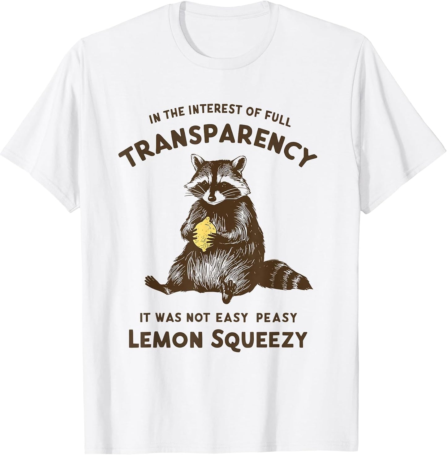 Funny Sarcastic Racoon Tee