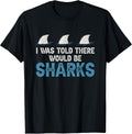 I Was Told There Would Be Sharks Shark Weeks