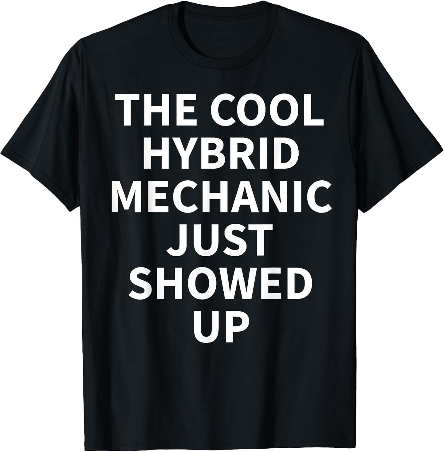 Cool Hybrid Mechanic Humor Quote Merch
