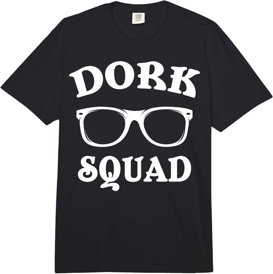Cool Dork Humor Quote Merch