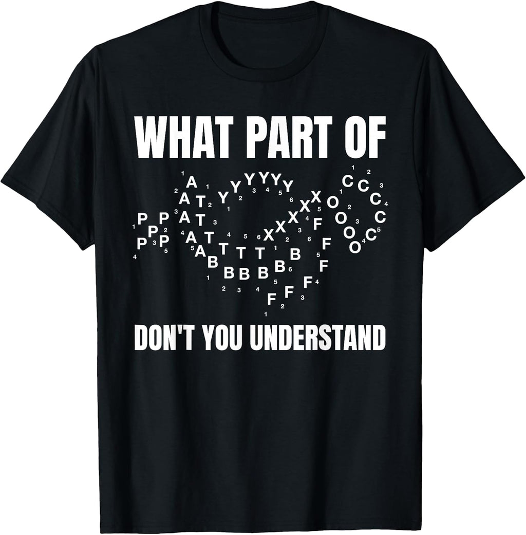 Marching Band Music What Part of Don't You Understand? T-Shirt